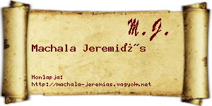 Machala Jeremiás névjegykártya